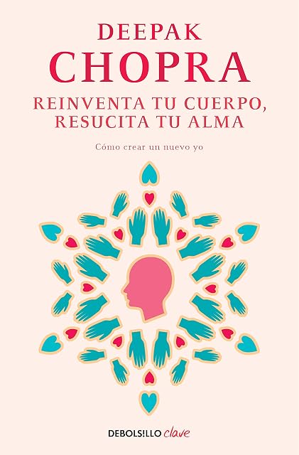 Portada de Reinventa Tu Cuerpo Resucita Tu Alma: Como Crear un Nuevo Yo