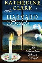 The Harvard Bride: A Mountain Brook Novel (Story River Books)