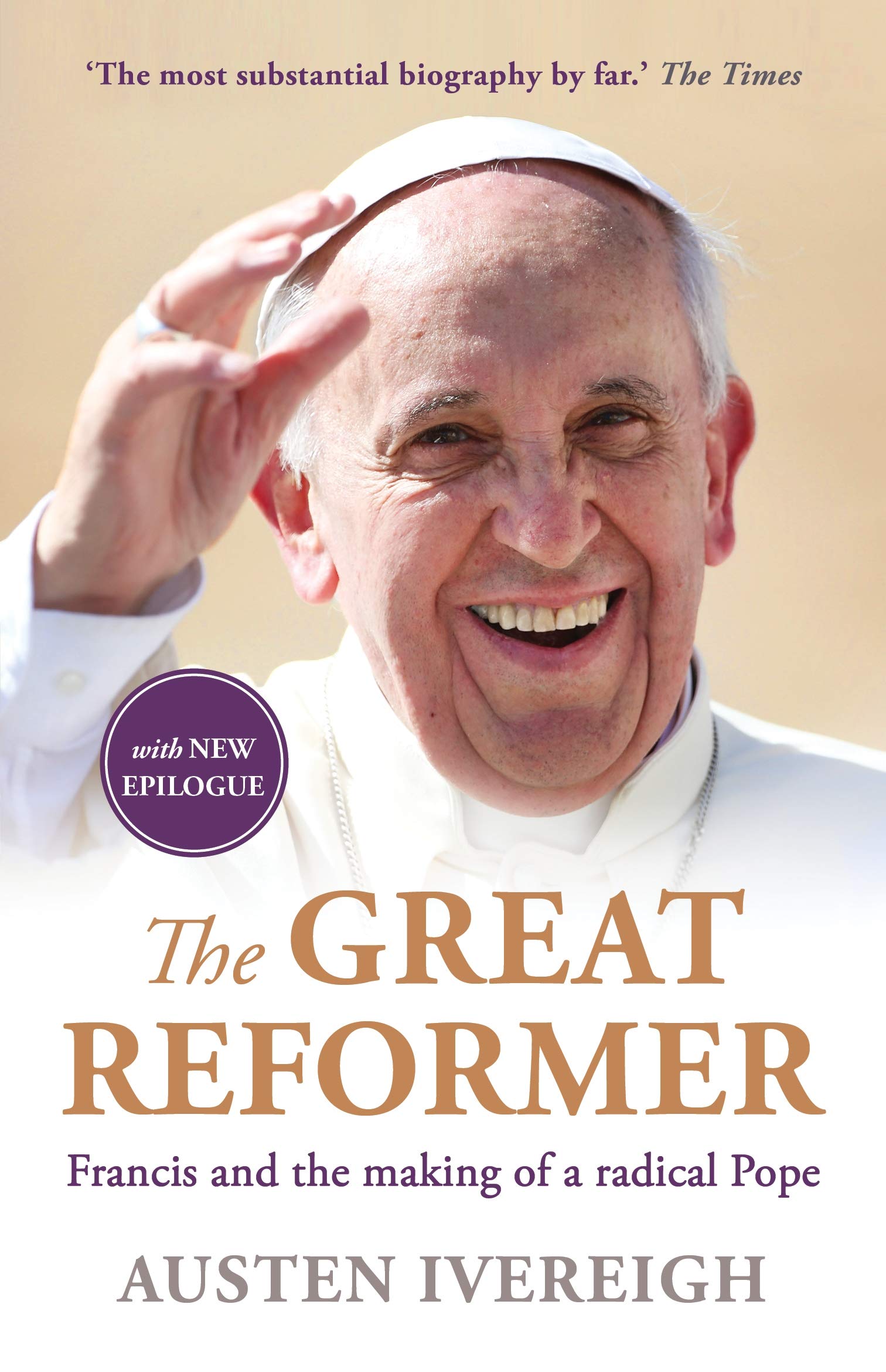 The Great Reformer: The 'most substantial' and 'invaluable' biography of the late Pope Francis (1936–2025)