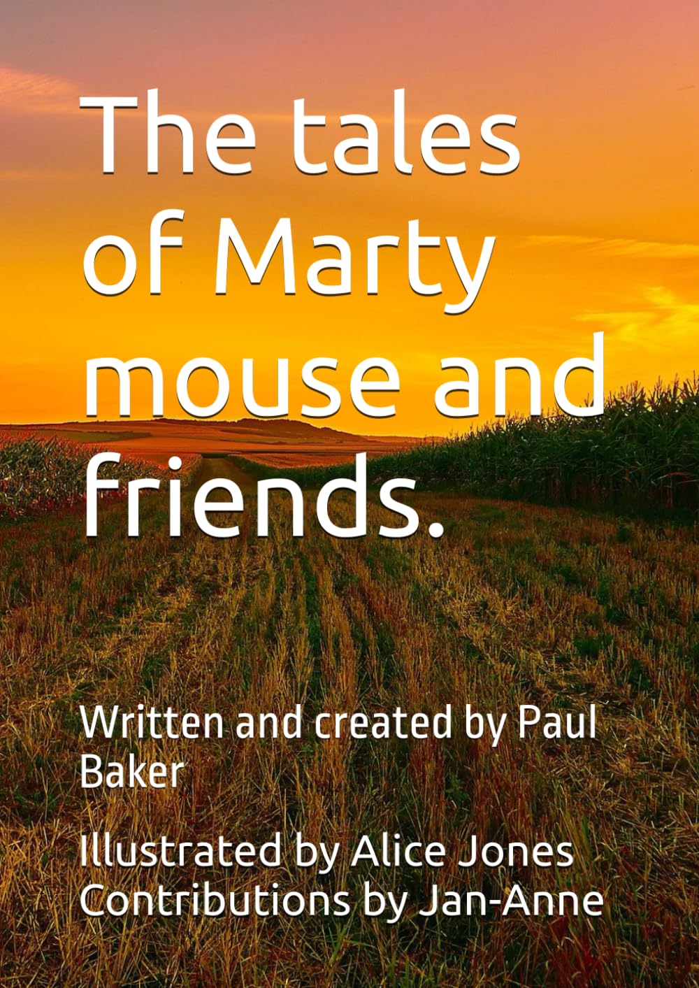 The tales of Marty mouse and friends.