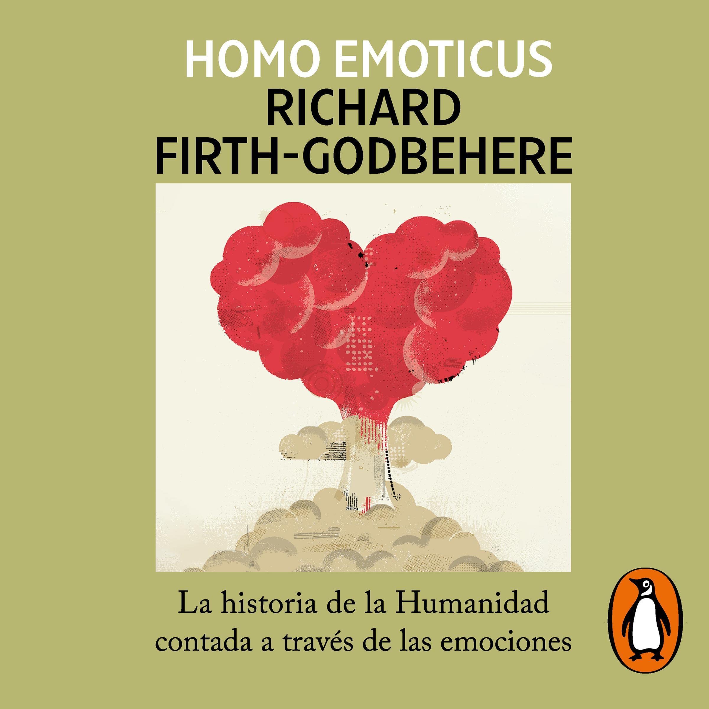 Homo emoticus [A Human History of Emotion]