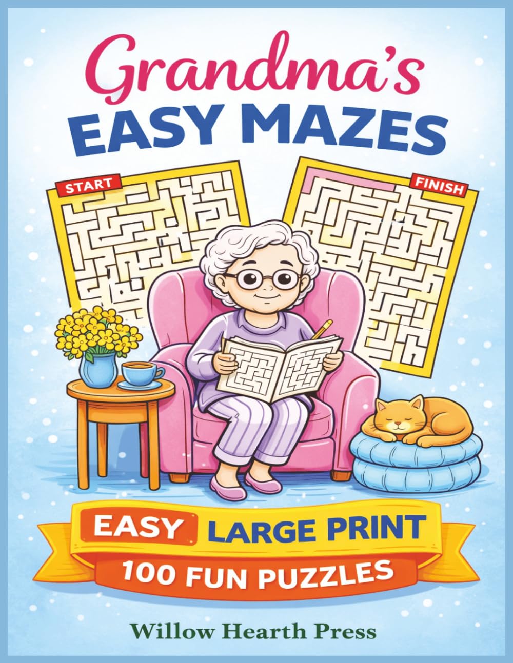 Grandma's Easy Mazes: 100 Easy Fun Large Print Puzzles