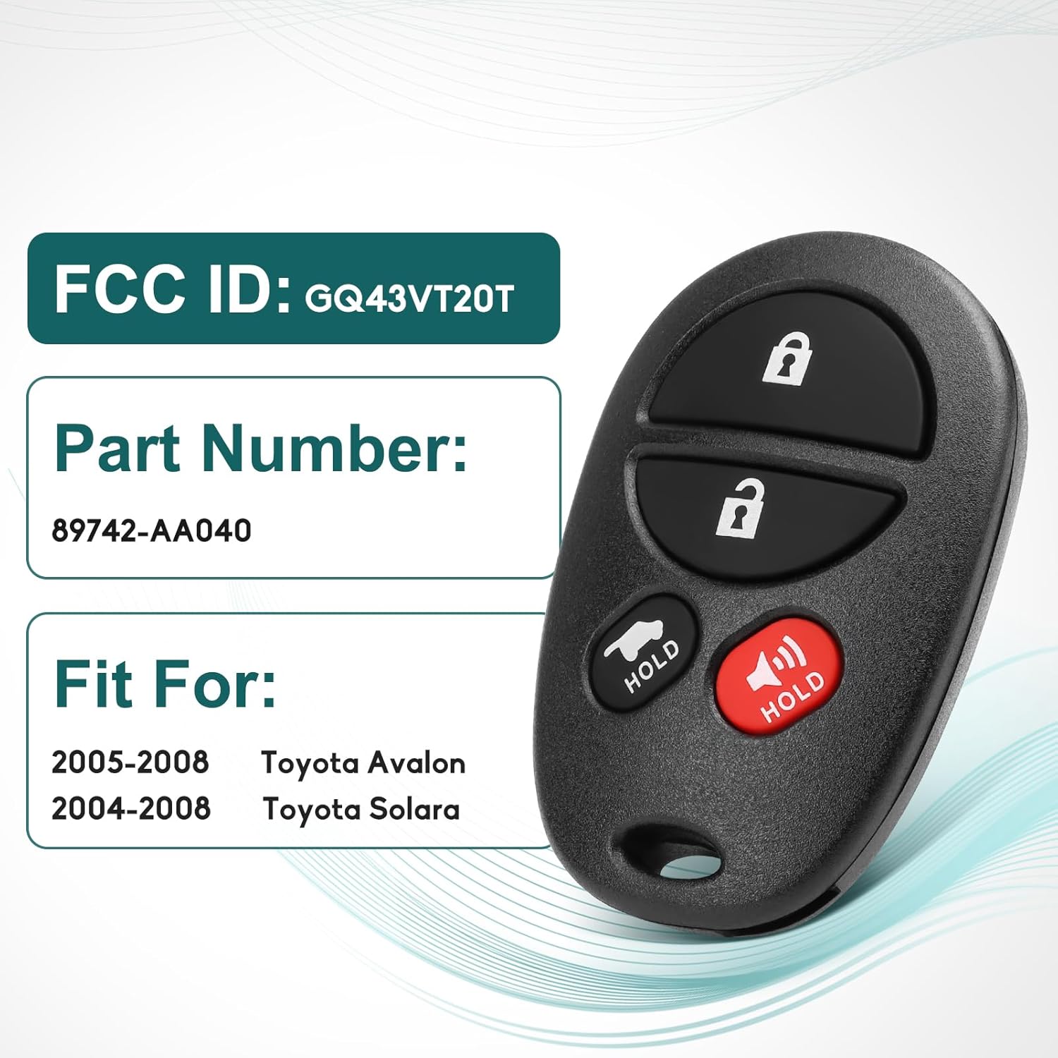 Single key fob with labels for FCC ID GQ43VT20T, Part Number 89742-AA040, and compatible vehicles: 2005-2008 Toyota Avalon, 2004-2008 Toyota Solara.