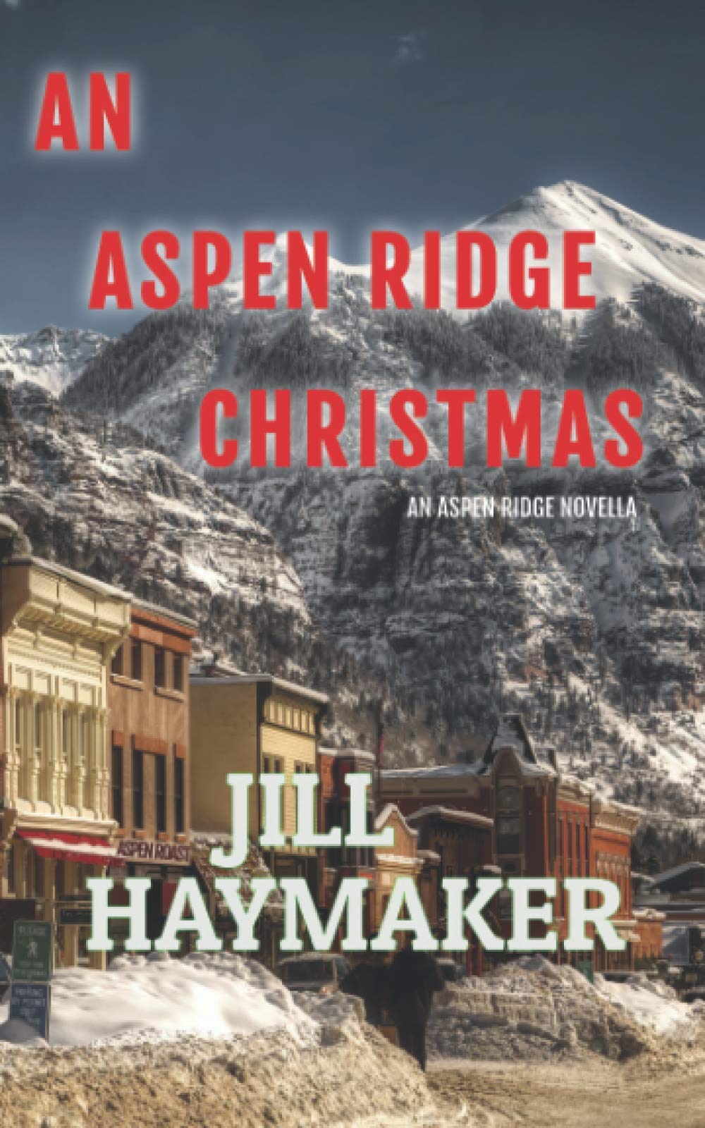 An Aspen Ridge Christmas: Home for the Holidays