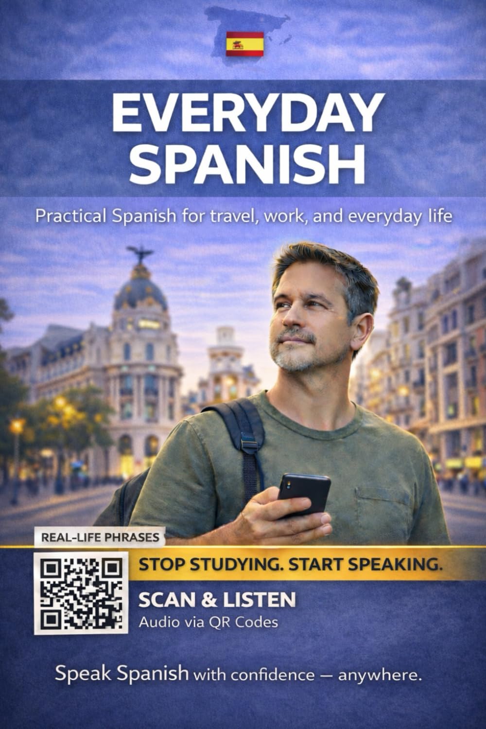 Everyday Spanish: Simple phrases for real-life situations (Everyday Language Series)