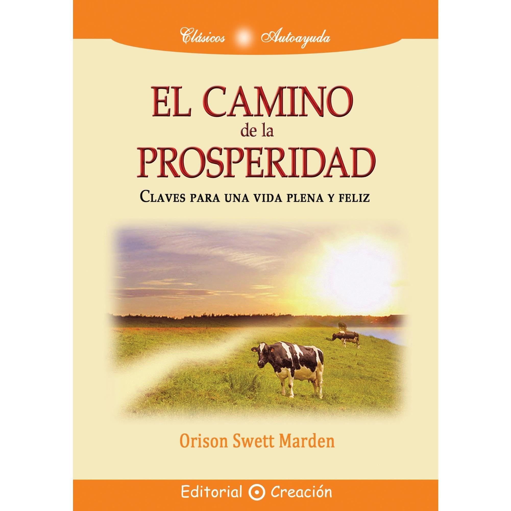 El Camino De La Prosperidad
