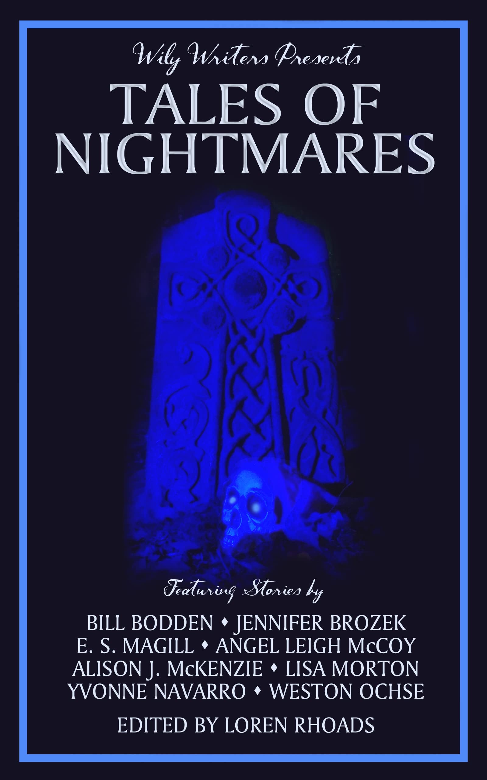 Tales of Nightmares: Wily Writers Presents