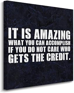 COCOKEN Motivational Canvas Prints Wall Art It Is Amazing What You Can Accomplish If You Do Not Care Who Gets The Credit Painting Artwork Canvas Wall Art, Modern Wall Decor for Home Office School