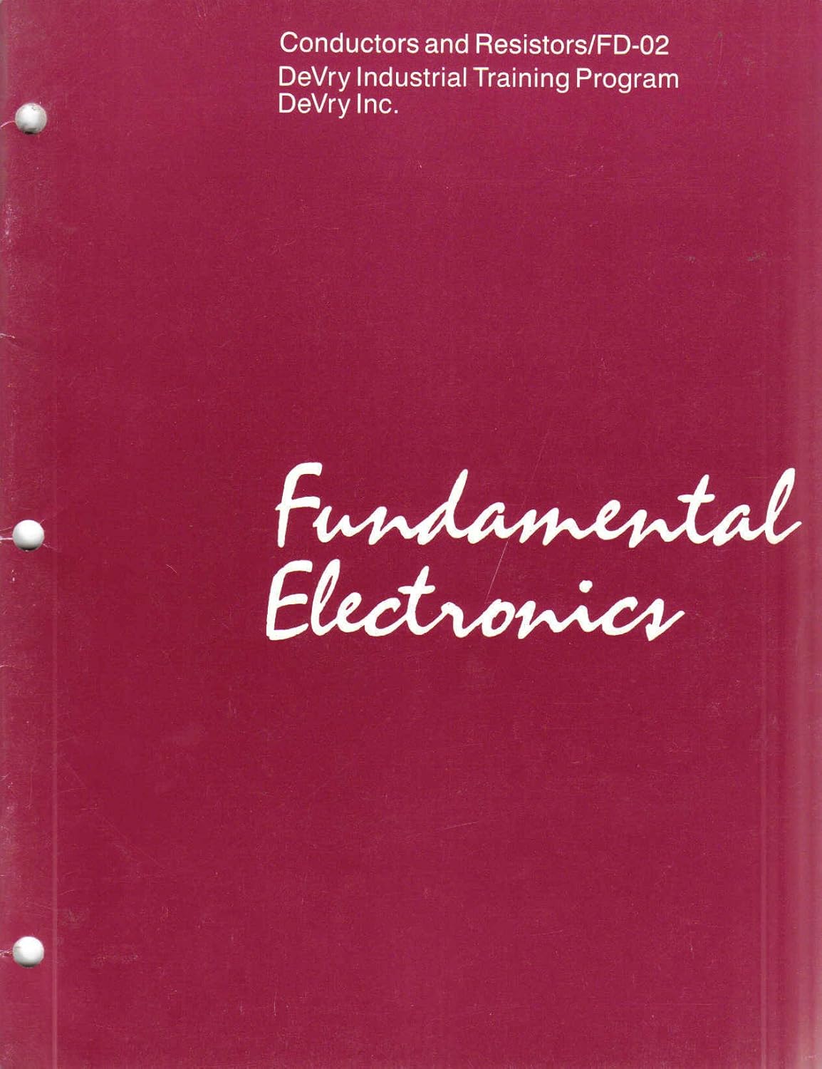 Fundamental Electronics (Conductors and Resistors/FD02 DeVry