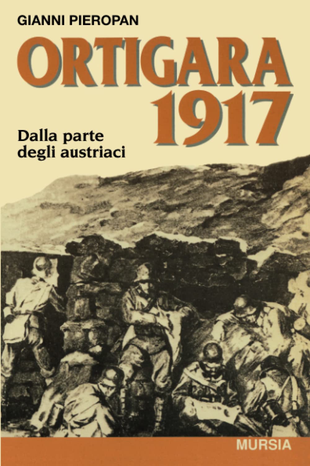 Ortigara 1917. Dalla parte degli austriaci