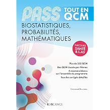 PASS Tout en QCM - Biostatistiques, Probabilites, Mathematiques PASS et L.AS