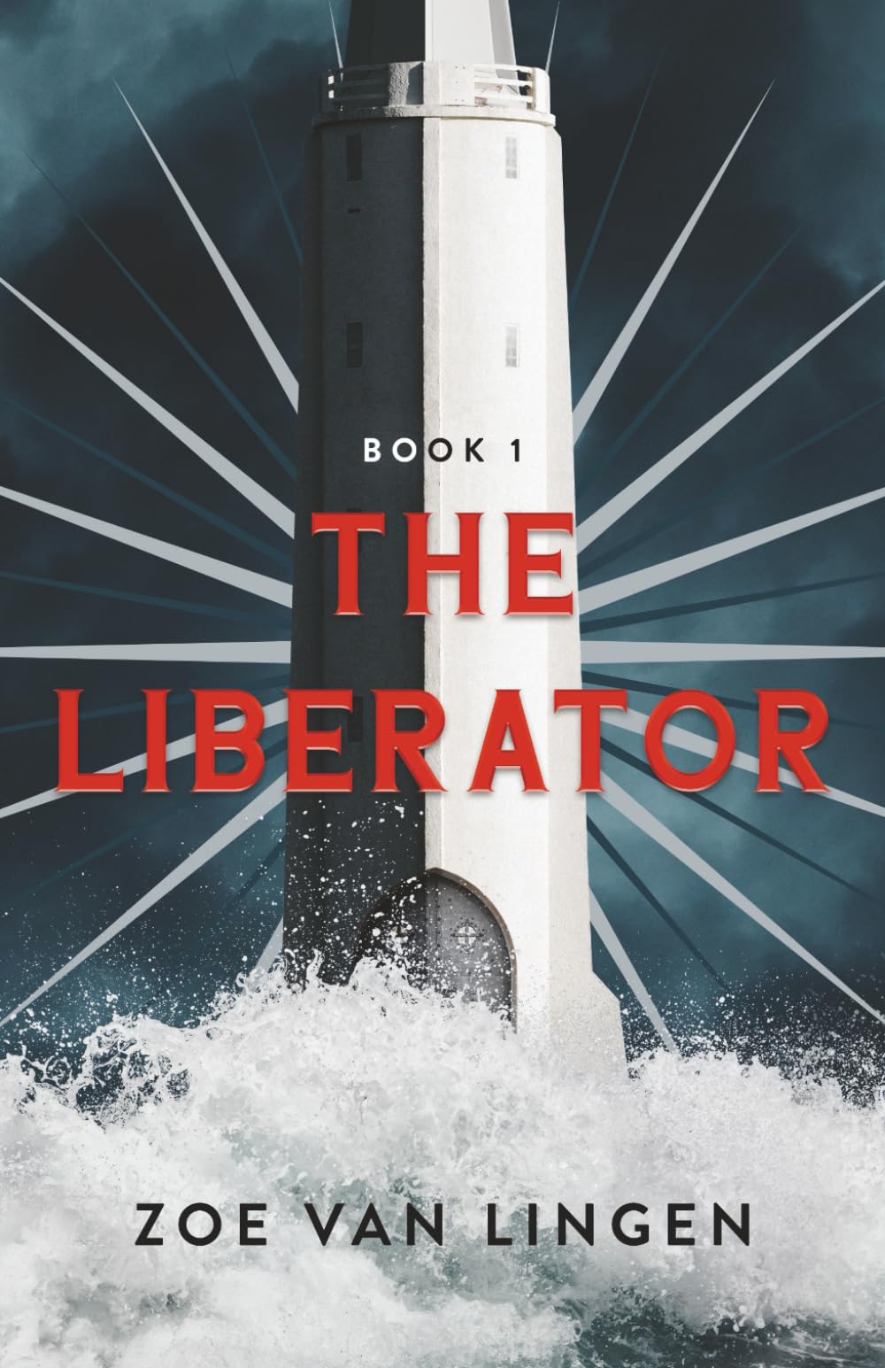 The Liberator: Book 1 (The Liberator Duology)