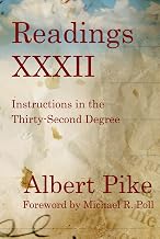 Readings XXXII: Instructions in the Thirty-Second Degree