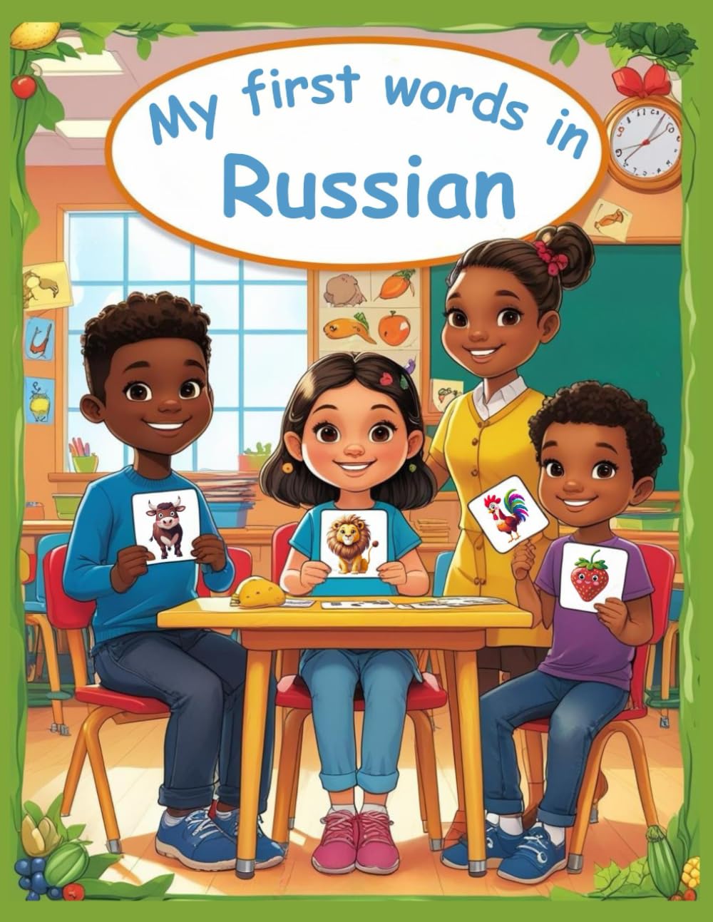 My first words in Russian: A First Russian-English Language Learning Book For Babies, Toddlers, & Children | Book For Developing A Bilingual Child.