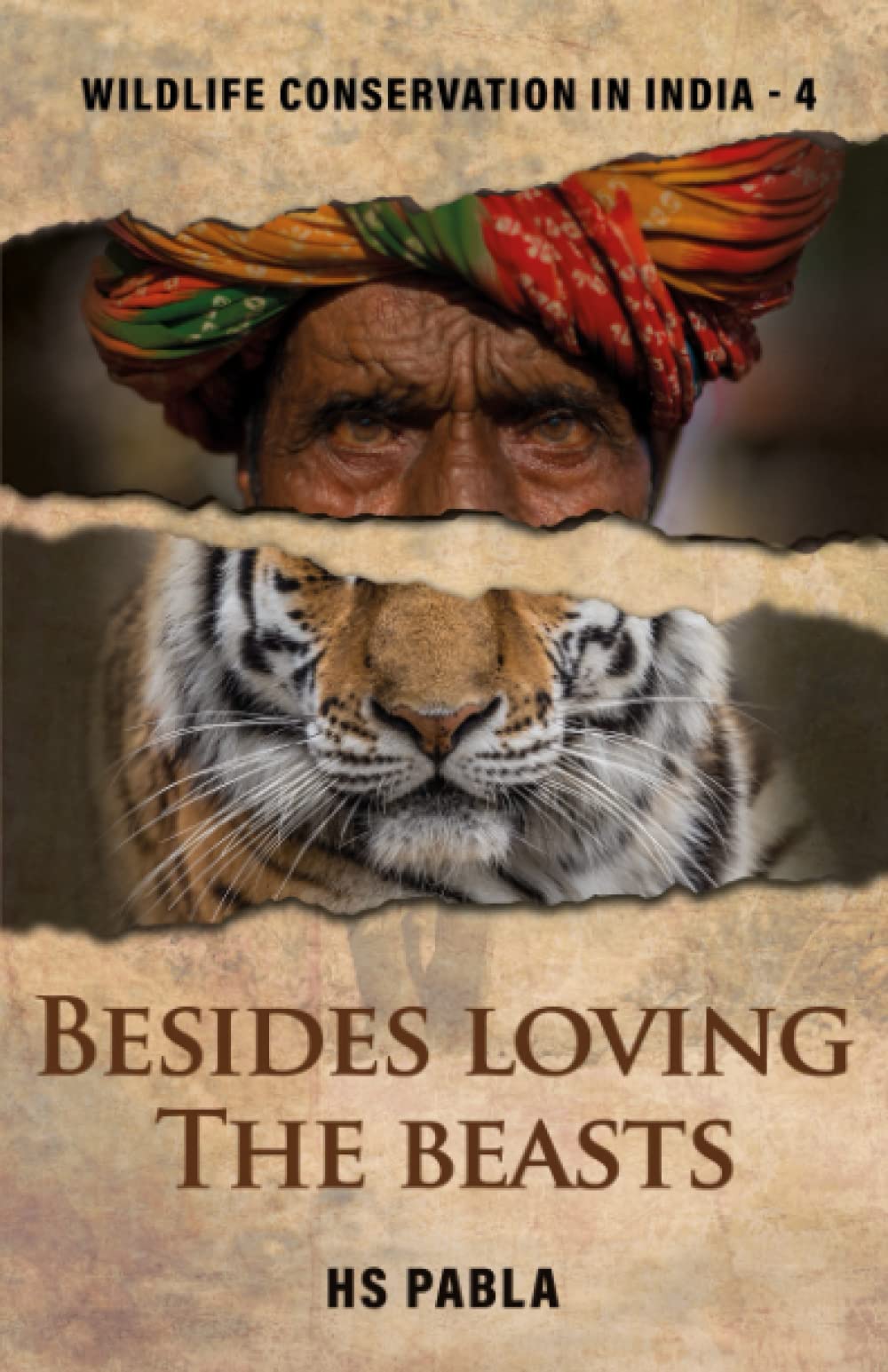 Besides Loving the Beasts: Wildlife Conservation in India-4