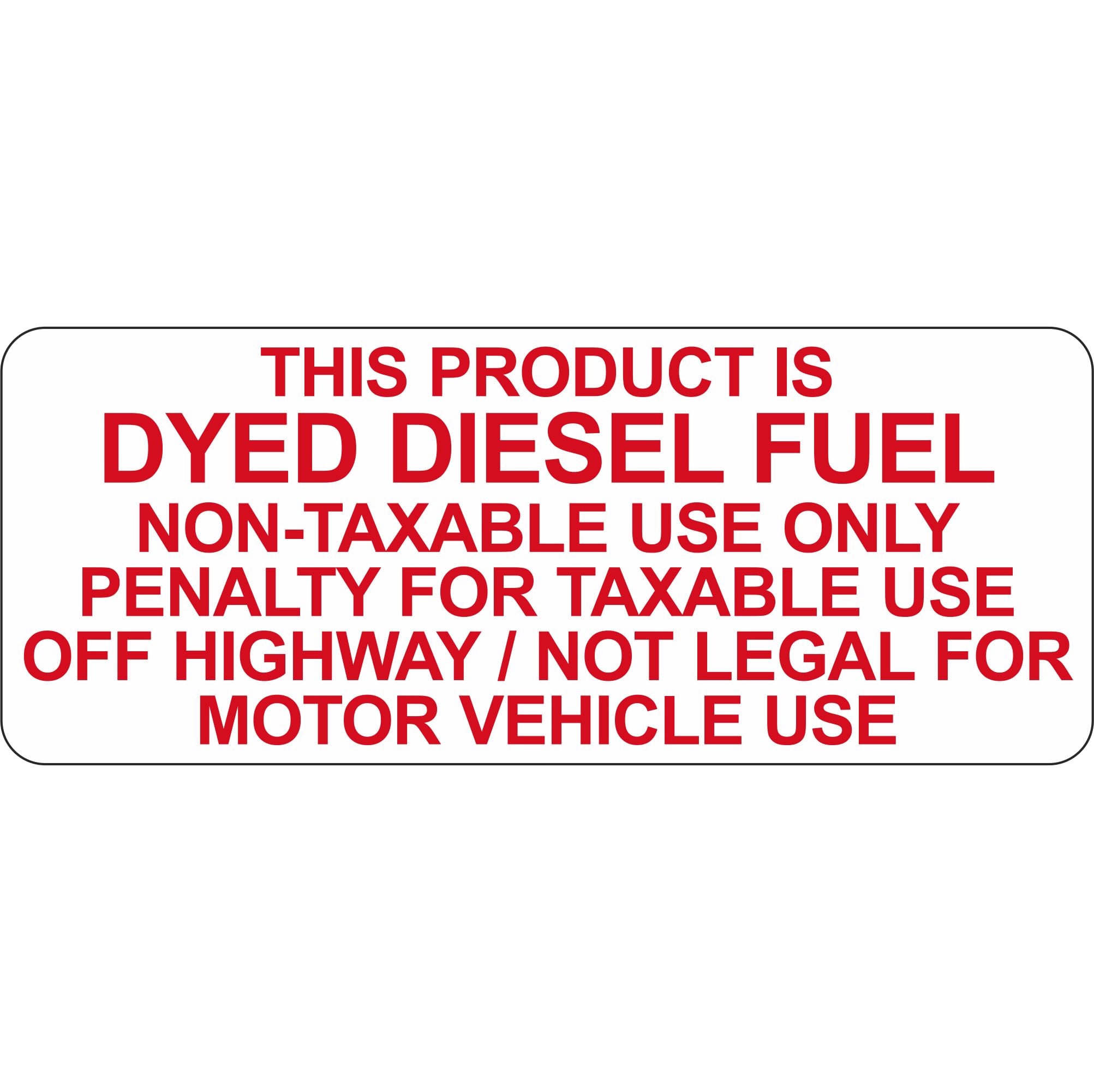 Dyed Diesel Fuel Decal - 5 x 2 inches (8 Pack)