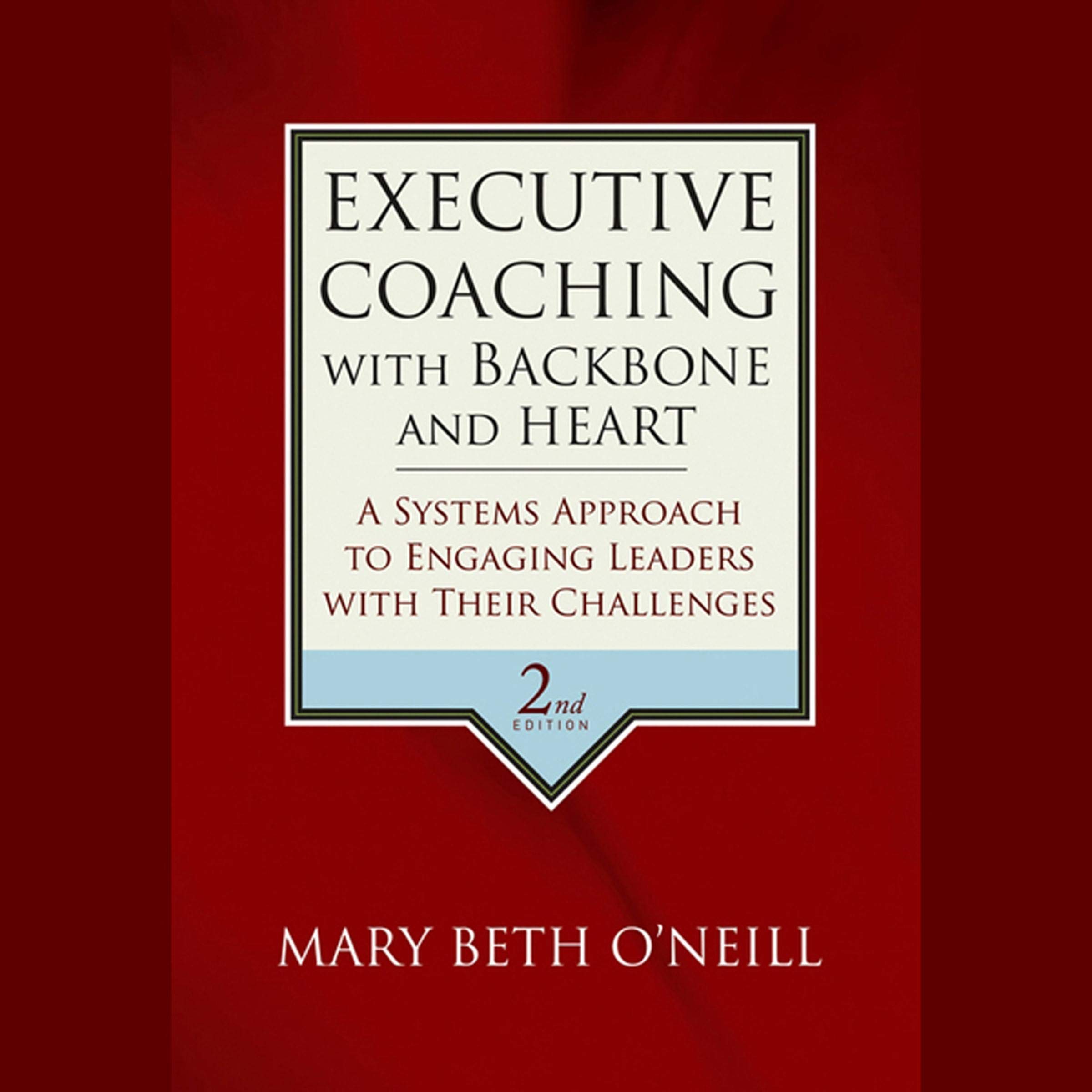 Cover art for Executive Coaching with Backbone and Heart