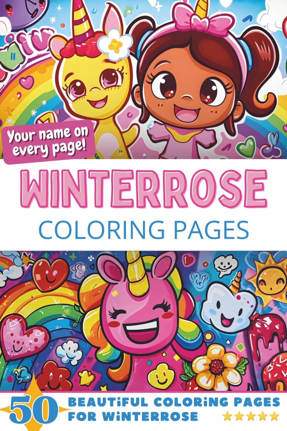Winterrose Coloring Pages: Wow-Effect! Your name on every page - Winterrose coloring book - 6x9" - 50x Winterrose coloring page - Fantastic Gift