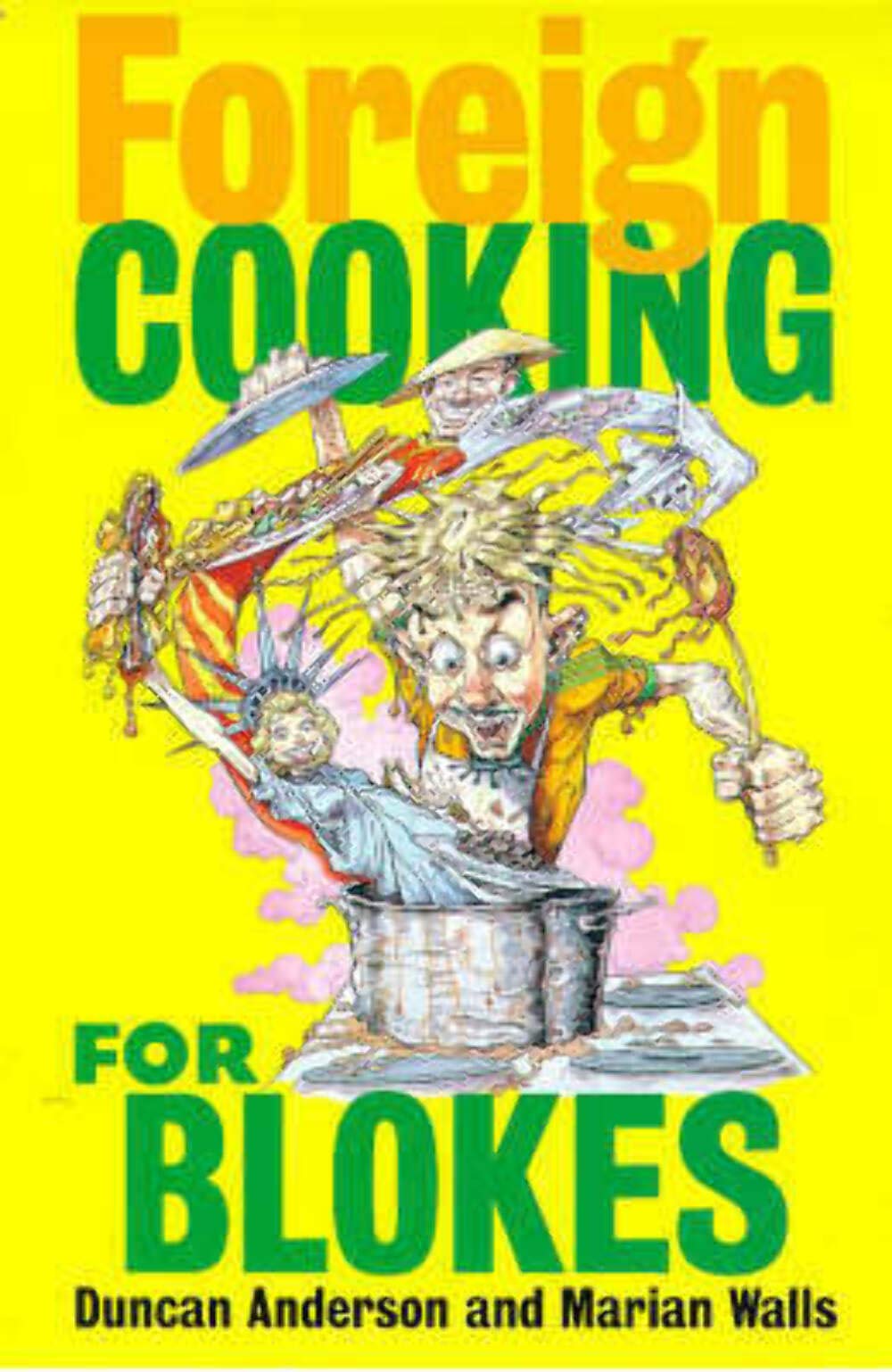 Foreign Cooking For Blokes