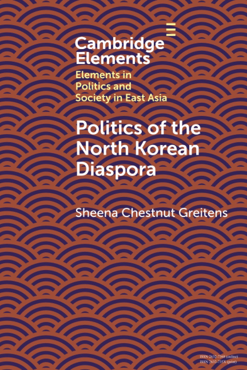 Politics of the North Korean Diaspora (Elements in Politics and Society in East Asia)