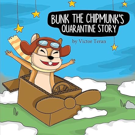 Bunk the Chipmunk's Quarantine Story