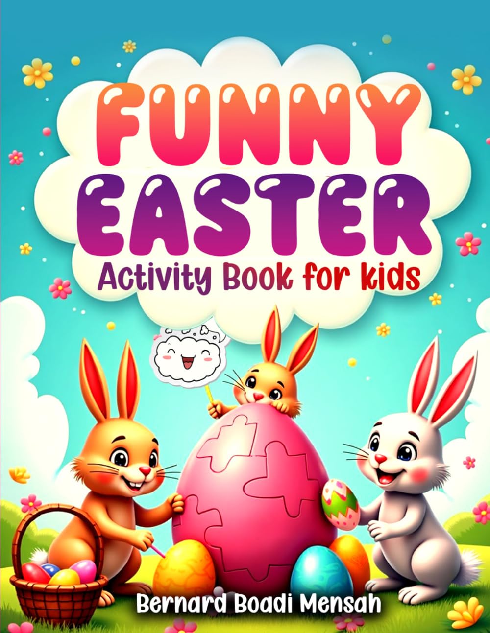 Funny Easter Activity Book for Kids: Easter Basket Stuffer for Kids : Over 100 Pages of Jokes, Shadow Matching, Mazes, Crosswords and Coloring Pages