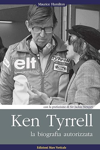 Ken Tyrrell. La biografia autorizzata