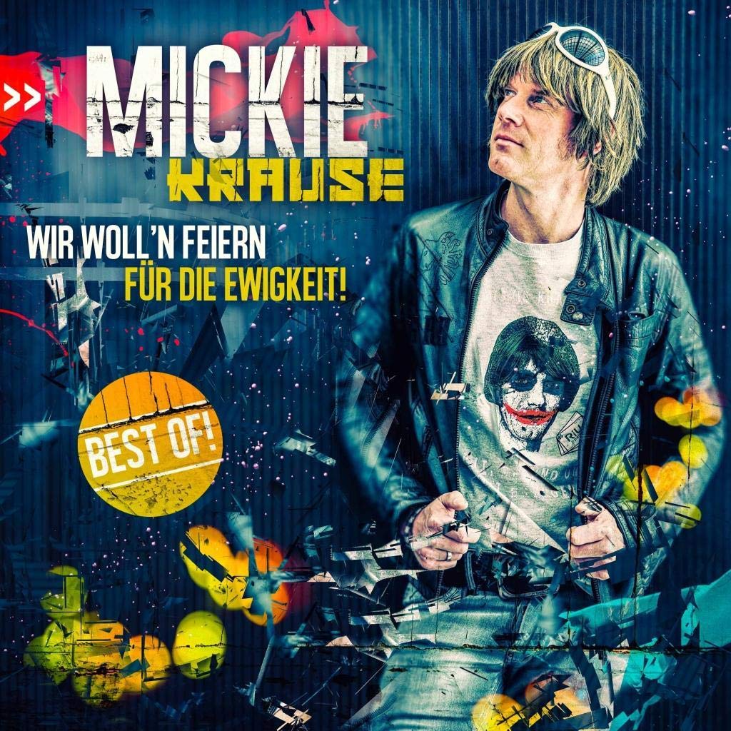 Wir Woll'N Feiern Für die Ewigkeit - Best of!