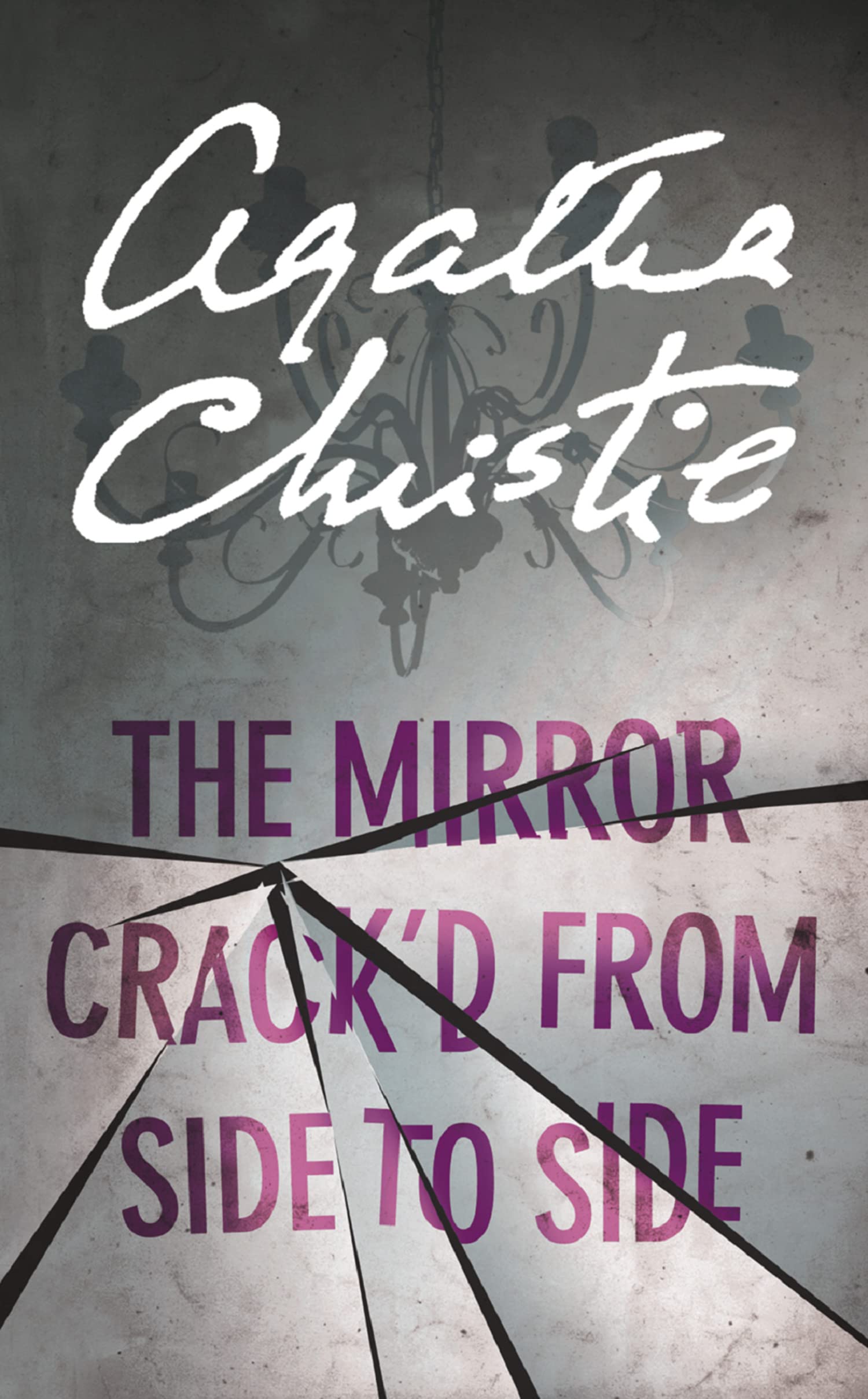 THE MIRROR CRACK’D FROM SIDE TO SIDE: A Sunday Times Bestseller Mystery Featuring Miss Marple: Book 9
