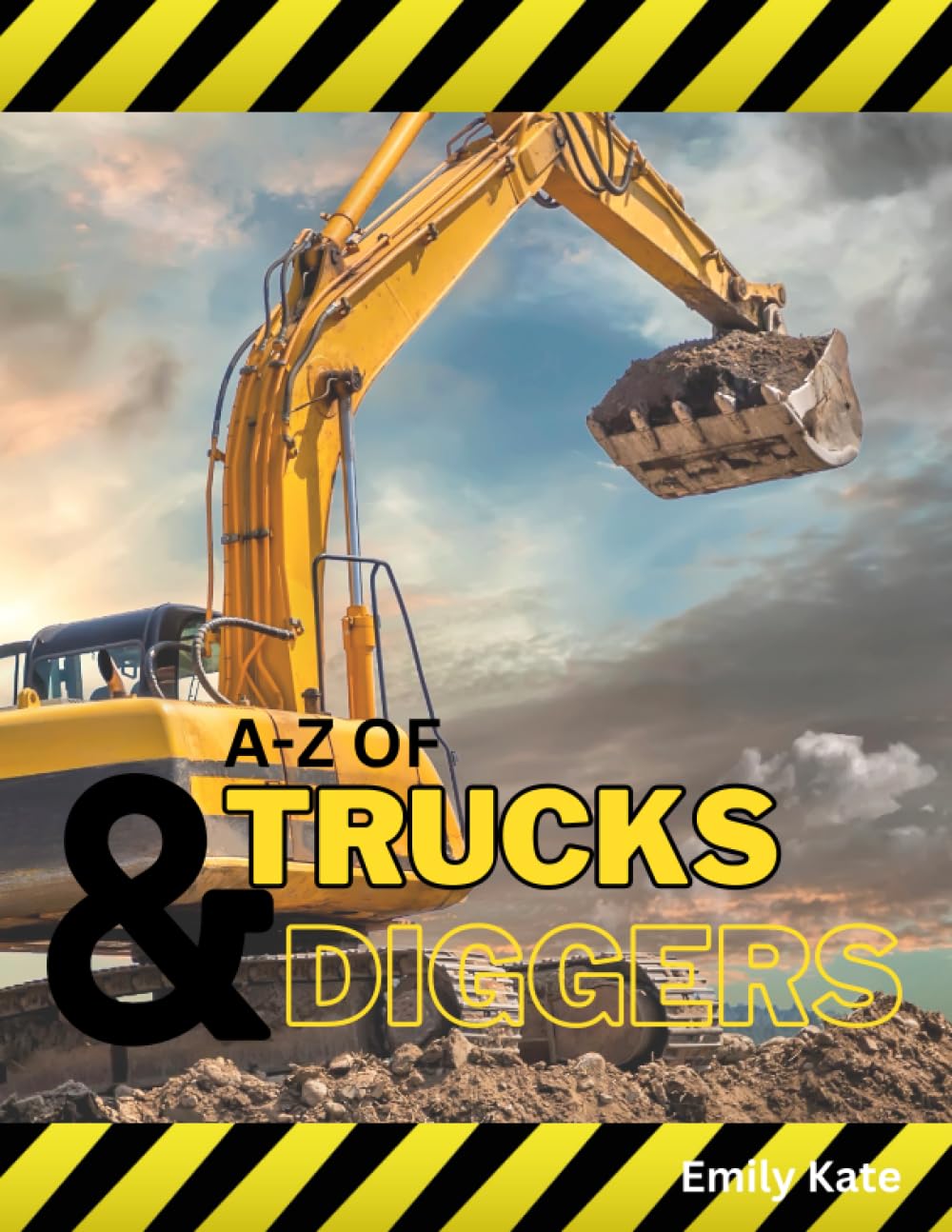 A-Z of Trucks and Diggers: Explore the world of trucks and diggers in this vocabulary rich, factual book all about trucks.
