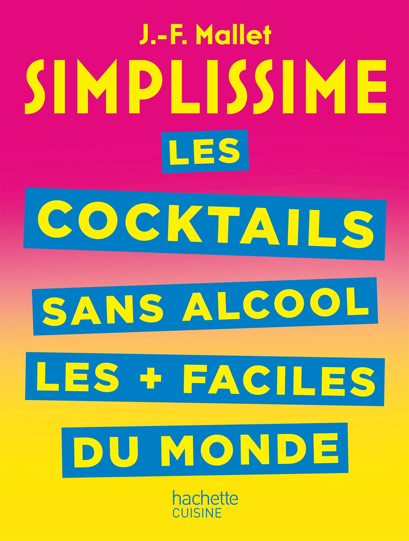 SIMPLISSIME Cocktails et boissons sans alcool