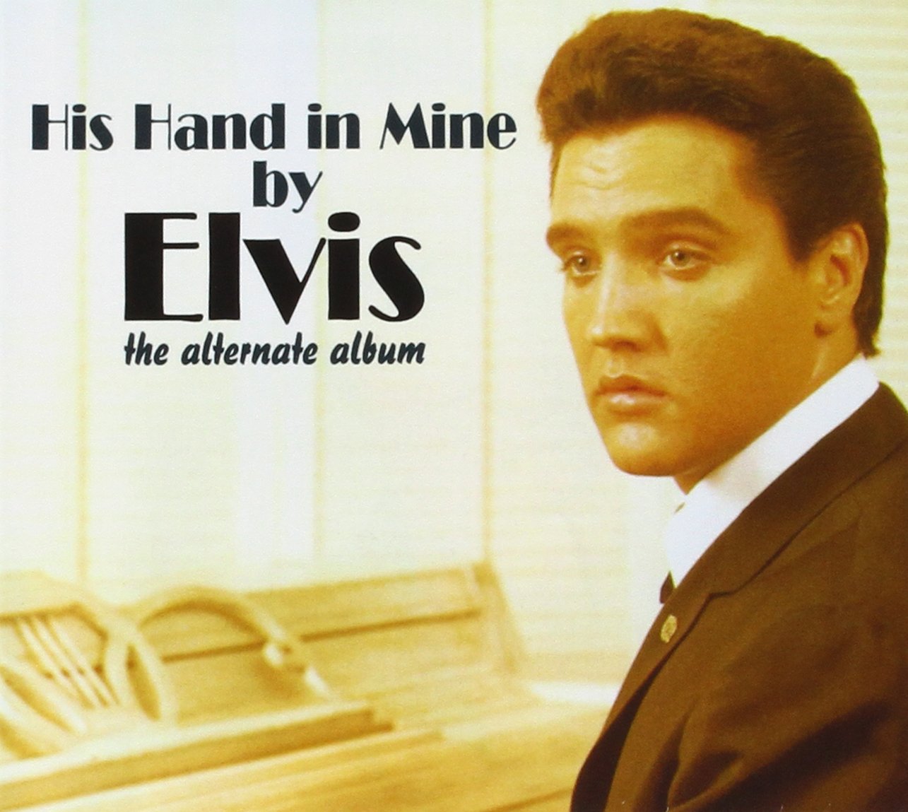 His Hand In Mine (The Alternate Album)