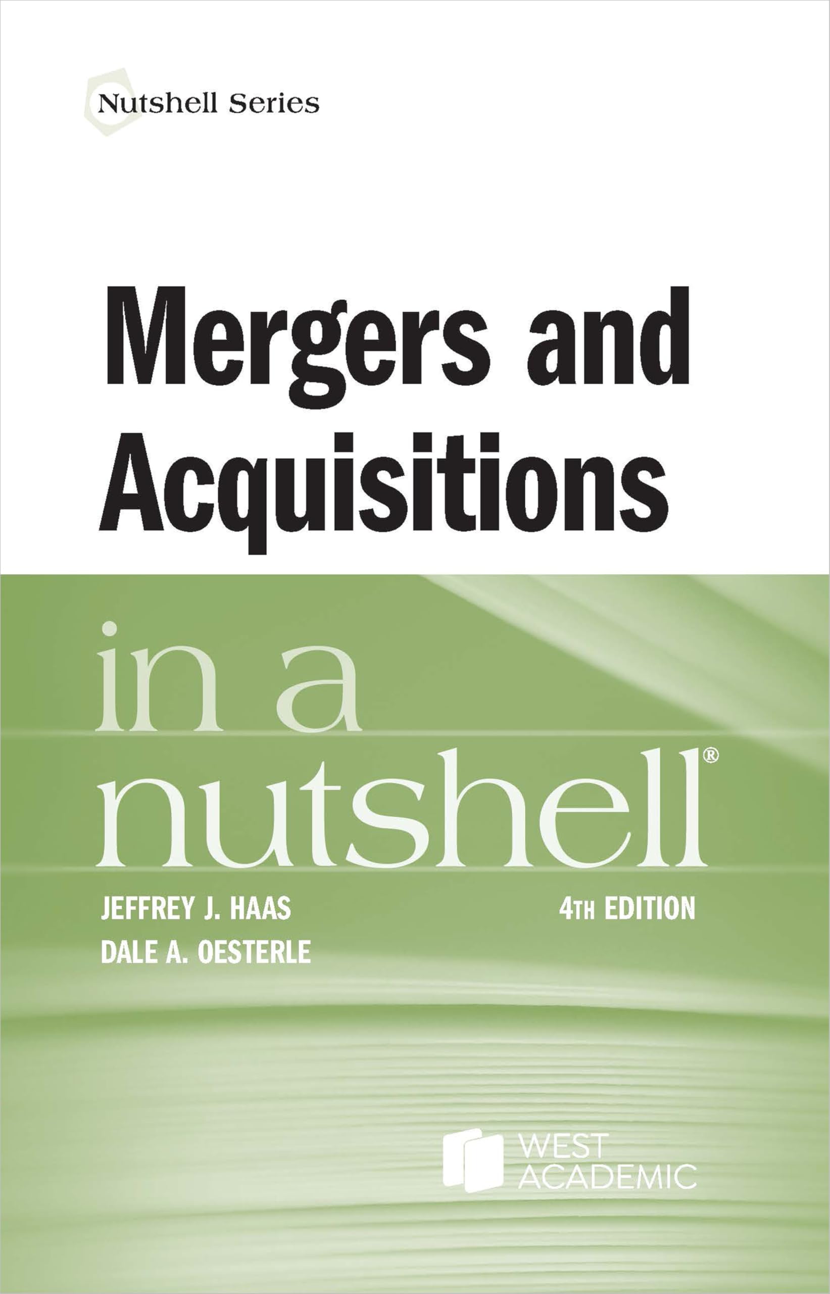Mergers and Acquisitions in a Nutshell