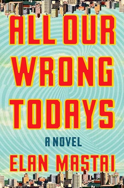 Portada de All our wrong todays