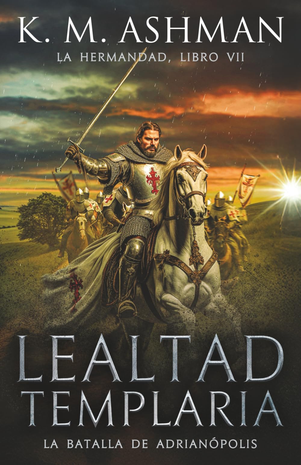 La Hermandad – Libro VII: Lealtad templaria