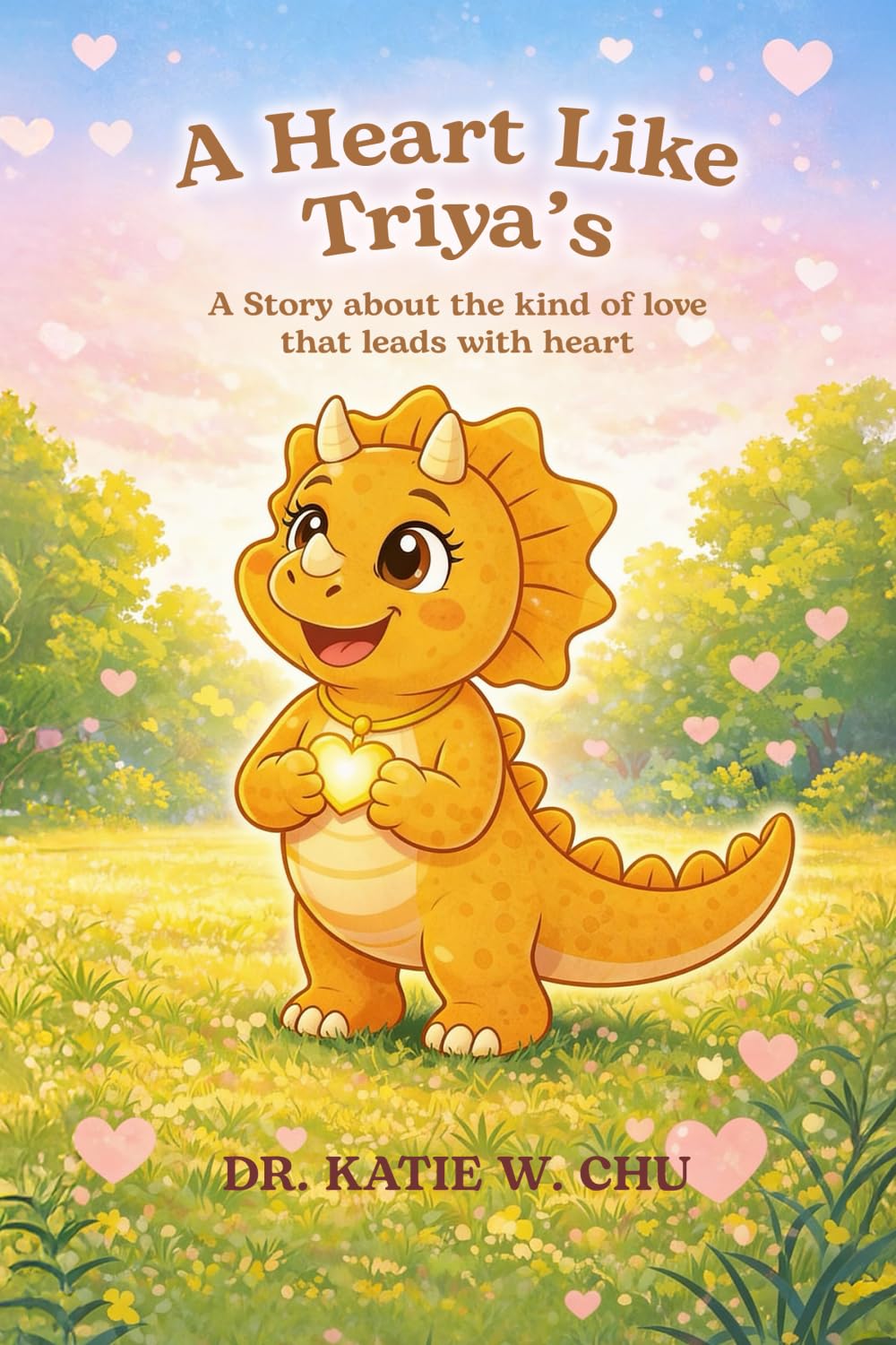 A Heart Like Triya’s: Care is found in kindness, courage, and listening - together (The Chu Crew Children's Series)