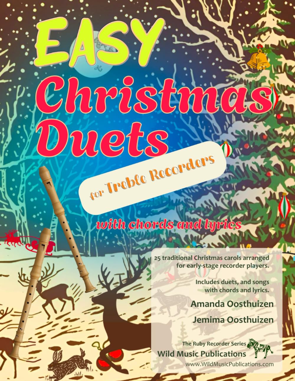 Easy Christmas Duets for Treble Recorders: 25 traditional Christmas Carols arranged for early-stage treble (alto) recorder players with chords and ... Recorder Duets for Beginners and Improvers)