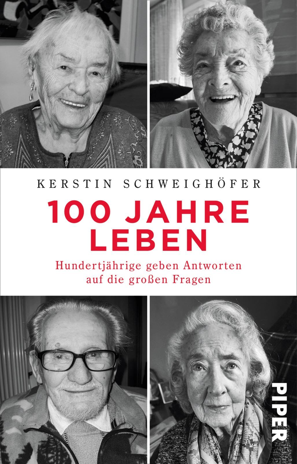 100 Jahre Leben: Hundertjährige geben Antworten auf die großen Fragen