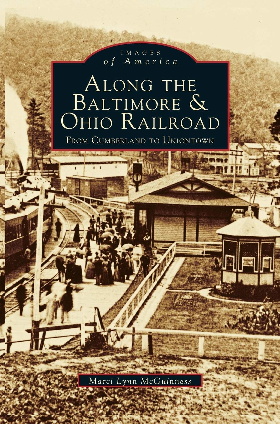 Baltimore & Ohio Railroad Cumberland livre idéal pour documenter l'histoire ferroviaire locale