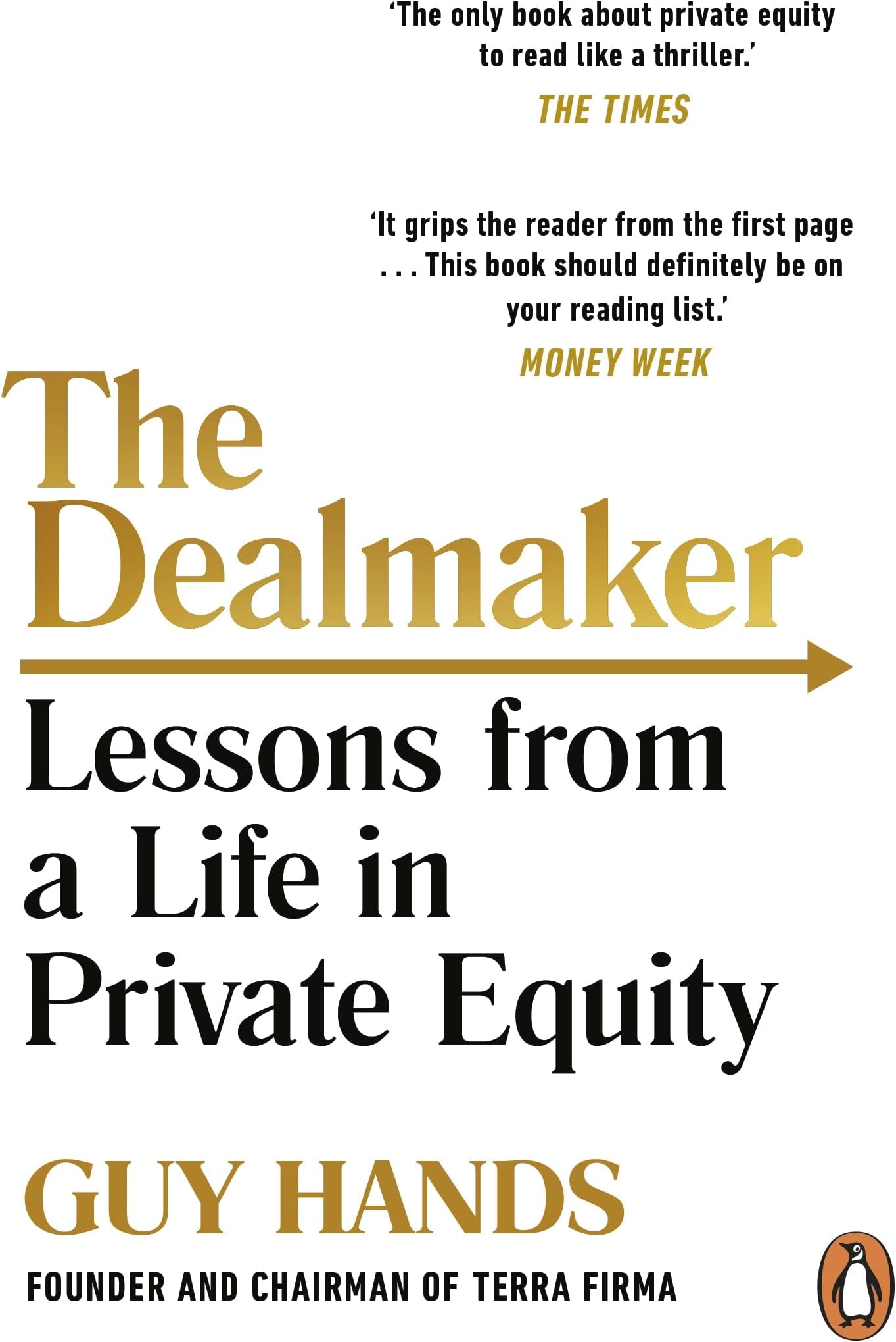 The Dealmaker: Lessons from a Life in Private Equity