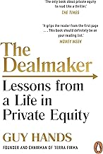 The Dealmaker: Lessons from a Life in Private Equity