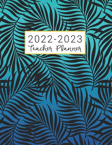 Teacher Planner: Lesson Plan for Class Organization | Weekly and Monthly Agenda | Academic Year August - July | Black Palm Leaves (2019-2020)