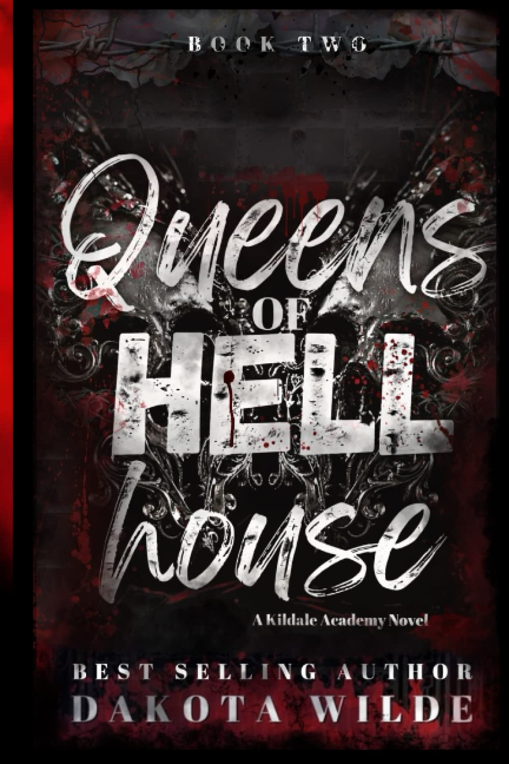 Queens of Hell House: A Kildale Academy Novel: 2 (Kildale Academy Series)