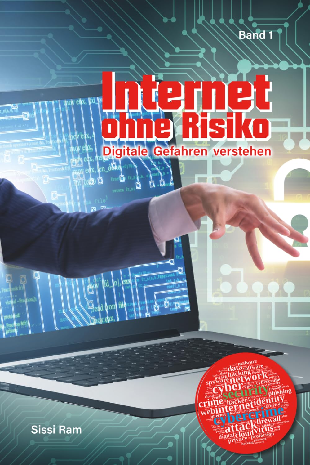 Internet ohne Risiko Band 1: Digitale Gefahren verstehen