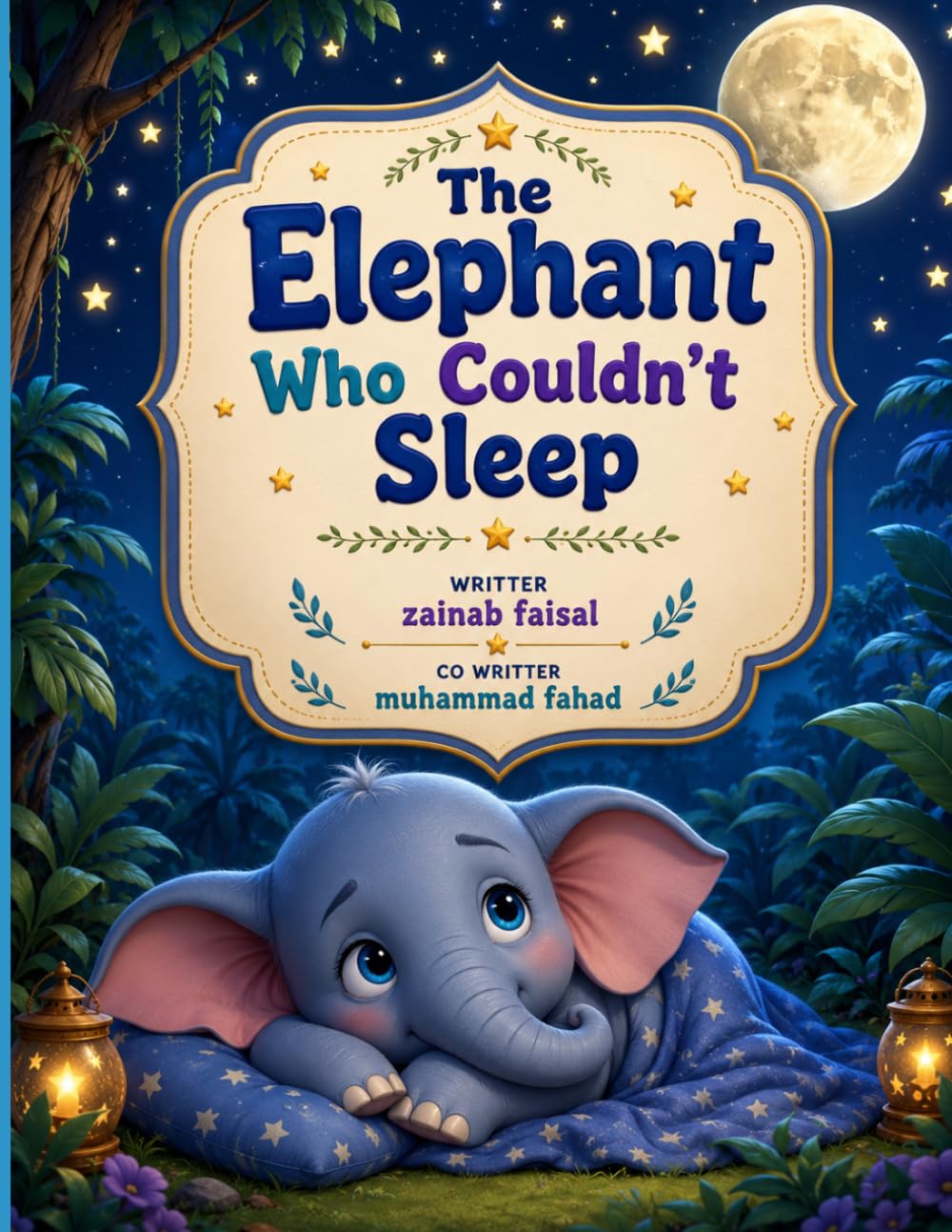 The Elephant Who Couldn't Sleep: A Gentle Bedtime Story About Finding Sweet Dreams (5-Minute Bedtime Jungle Adventures)