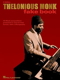 Thelonious Monk Fake Book C Edition | Jazz and Bebop Lead Sheets for Piano, Guitar, and C Instruments | 70 Classic Jazz Compositions with Chord Symbols | Hal Leonard Sheet Music