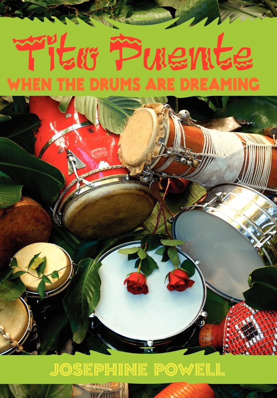 Tito Puente: When the Drums Are Dreaming