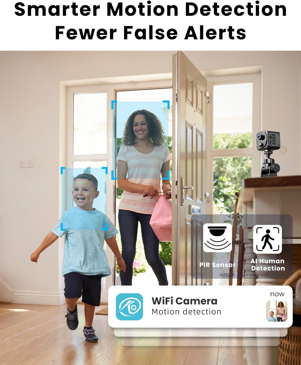 Image showing the camera's smart motion detection with AI human detection, highlighting how it identifies people and sends fewer false alerts.