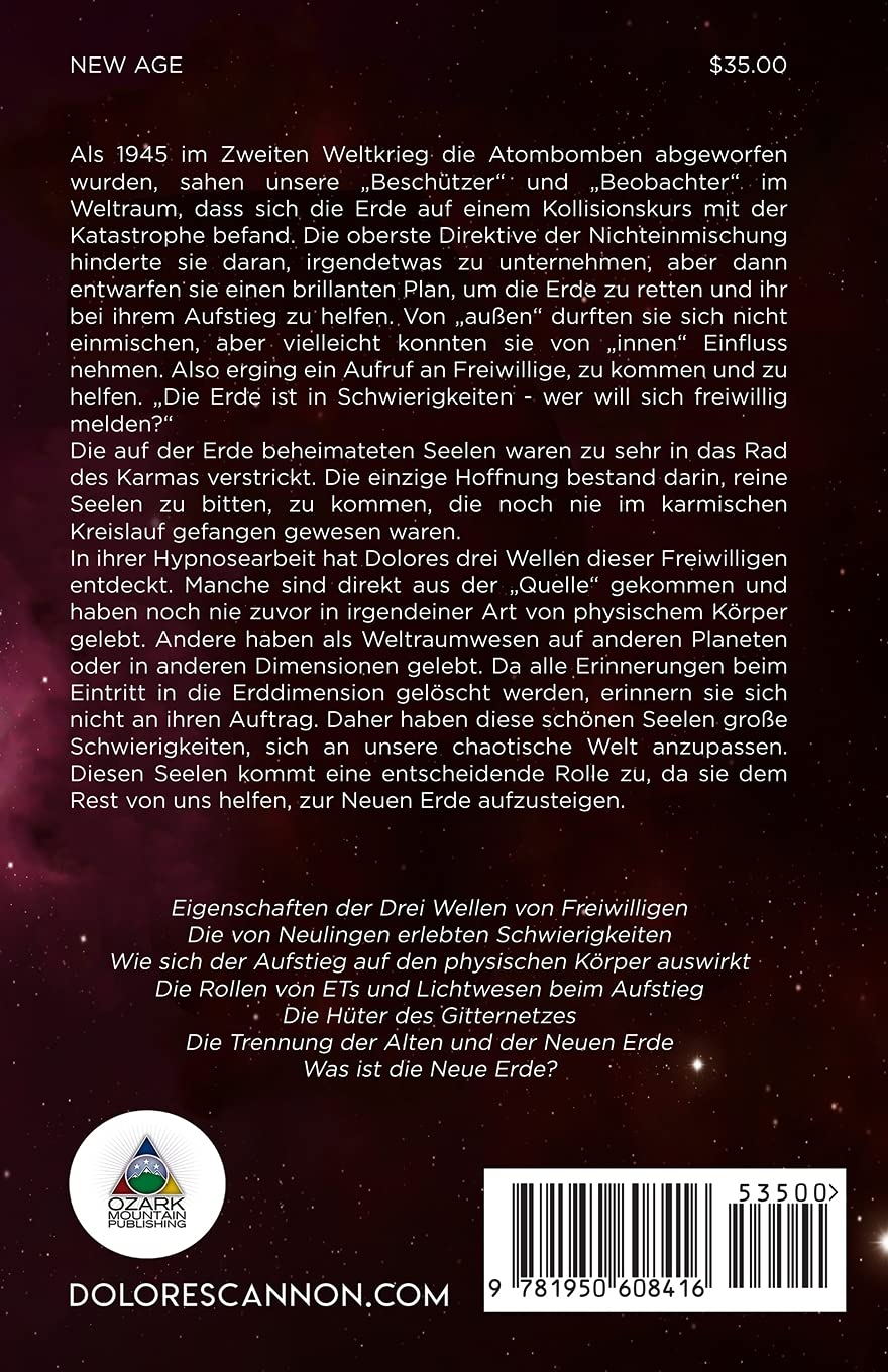 DIE DREI WELLEN DER FREIWILLIGEN UND DIE NEUE ERDE
