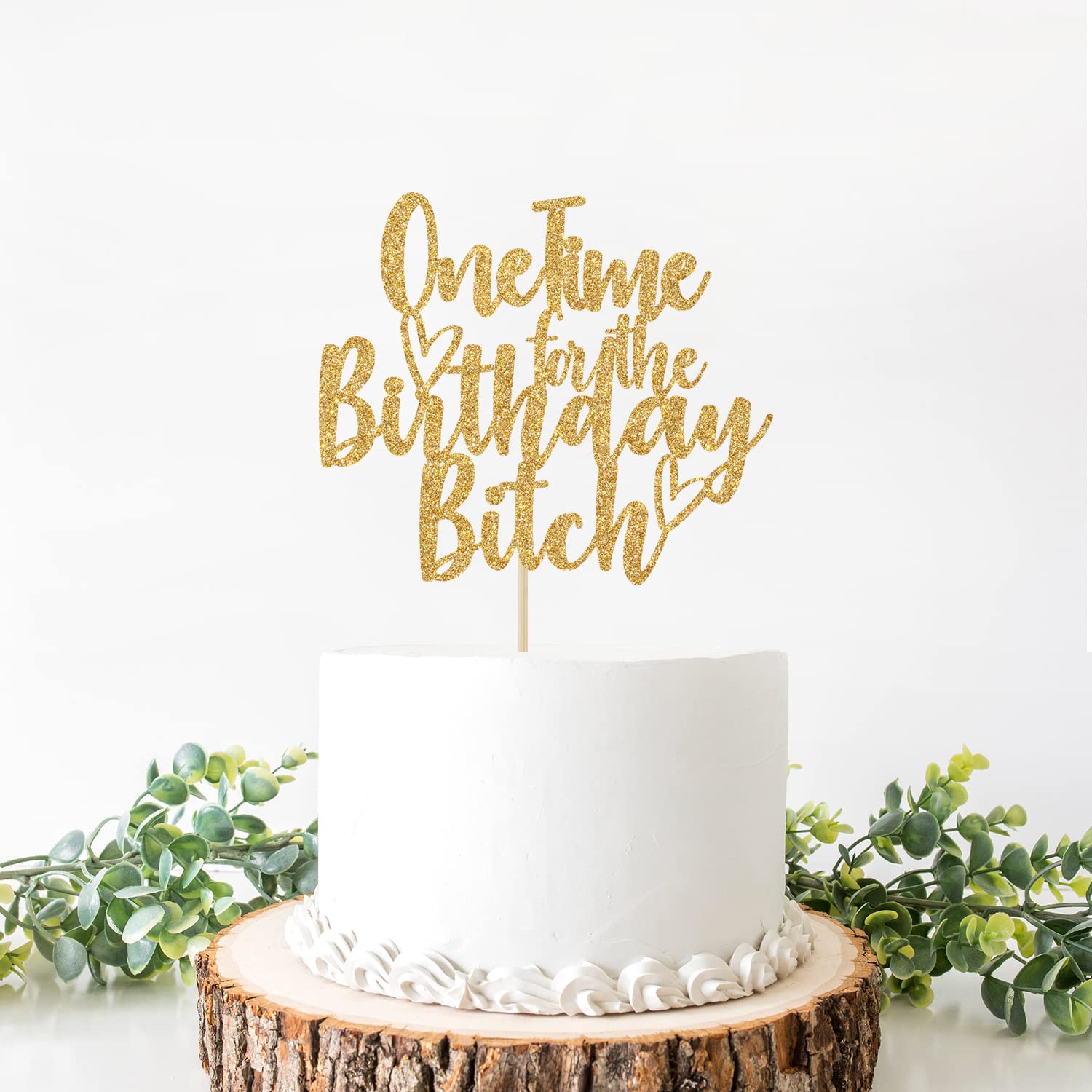 One Time For The Birthday B*tch Kuchendekoration - Schwarzer Glitzer, 10,7 Cm